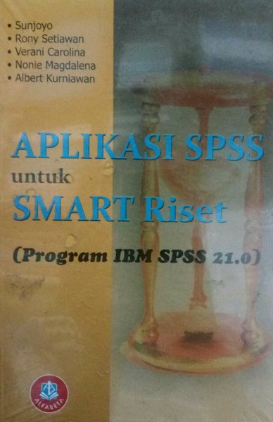Aplikasi SPSS untuk SMART Riset